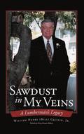 Sawdust In My Veins