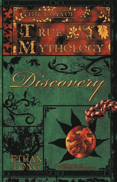 Ethan Long - Tales of True Mythology Discovery, E-bok