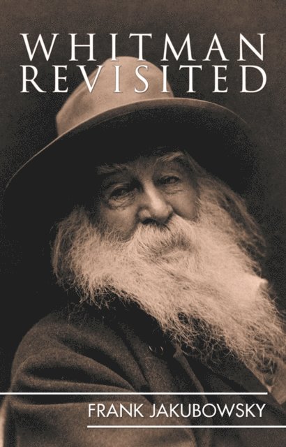 Frank Jakubowsky - Whitman Revisited, E-bok
