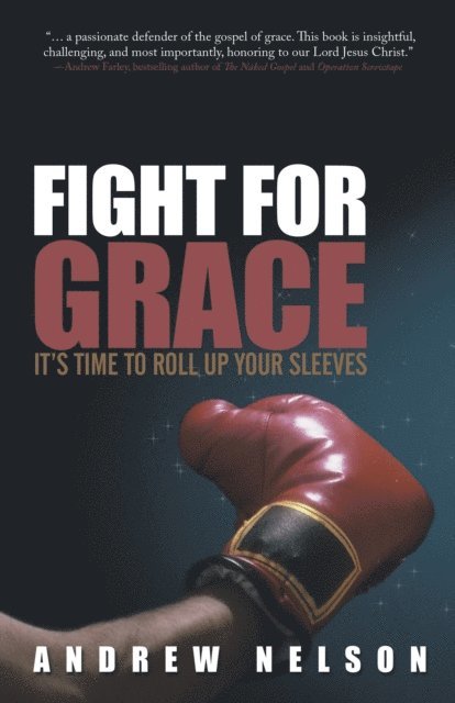 Andrew Nelson - Fight for Grace, E-bok