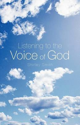 Shirley Smith - Listening to the Voice of God, Häftad