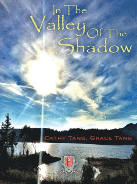 Grace Tang, Cathy Tang - In the Valley of the Shadow, E-bok