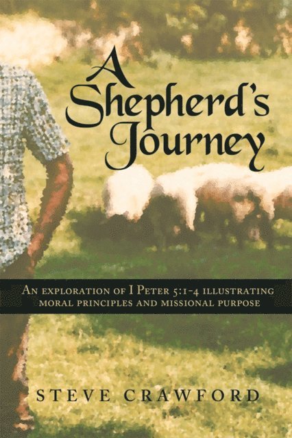 Steve Crawford - Shepherd's Journey, E-bok