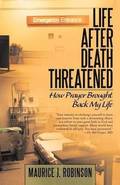 Life After Death Threatened