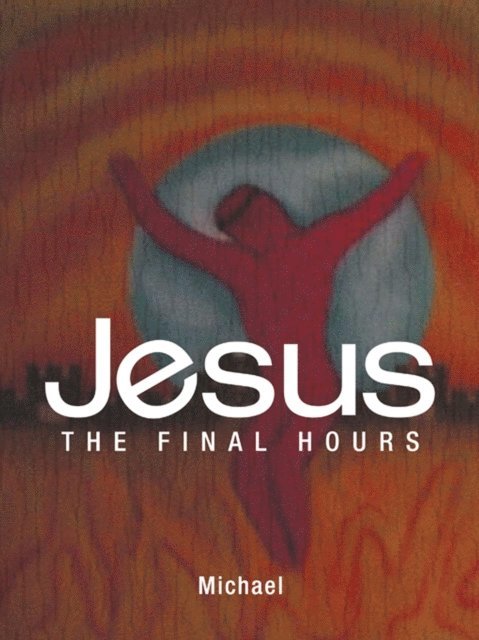 Michael - Jesus, E-bok