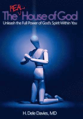 H. Dele Davies MD - Real House of God, Inbunden