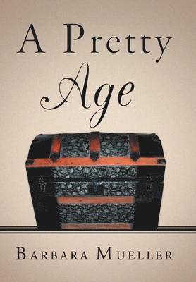 Barbara Mueller - Pretty Age, Inbunden. Tillgänglighet: Lägg i varukorg