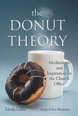 Linda Gillis - Donut Theory, Inbunden. Tillgänglighet: Lägg i varukorg