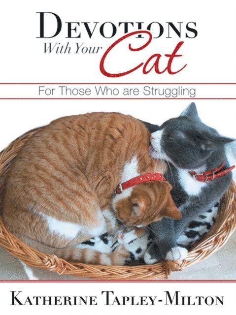 Katherine Tapley-Milton - Devotions with Your Cat, E-bok