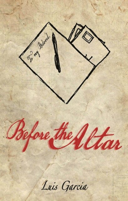Luis Garcia - Before the Altar, E-bok
