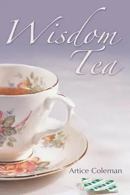 Artice Coleman - Wisdom Tea, Häftad. Tillgänglighet: Lägg i varukorg