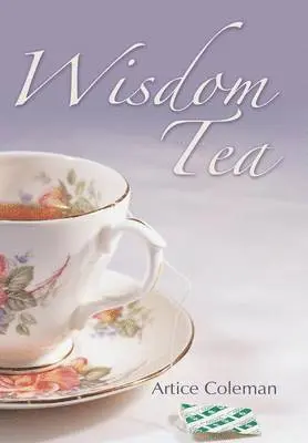 Artice Coleman - Wisdom Tea, Inbunden. Tillgänglighet: Lägg i varukorg