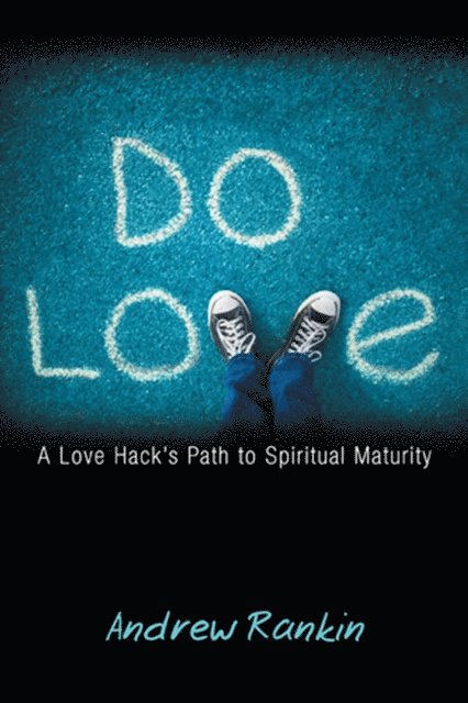Andrew Rankin - Do Love, E-bok