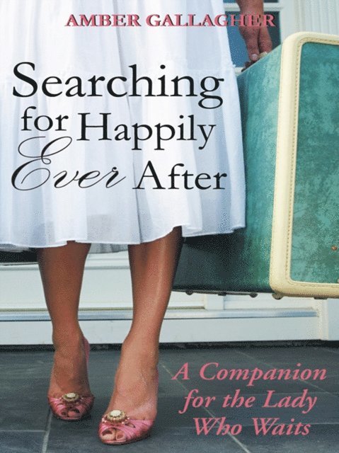 Amber Gallagher - Searching for Happily Ever After, E-bok
