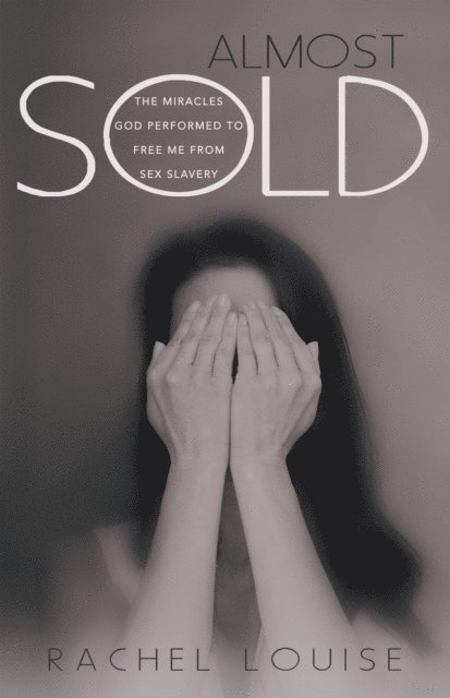 Rachel Louise - Almost Sold, E-bok