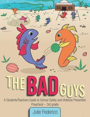 Julie Federico - Bad Guys, Häftad