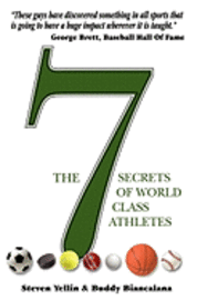 Buddy Biancalana, Steven Yellin - The 7 Secrets of World Class Athletes, Häftad. Tillgänglighet: Lägg i varukorg