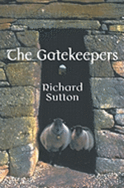 Richard Sutton - The Gatekeepers, Häftad
