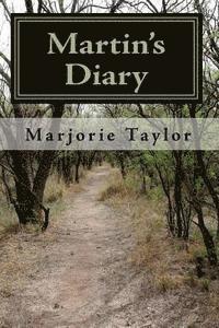 Marjorie Taylor - Martin's Diary, Häftad. Tillgänglighet: Lägg i varukorg