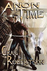 Craig Robertson - Anon Time, Häftad. Tillgänglighet: Lägg i varukorg