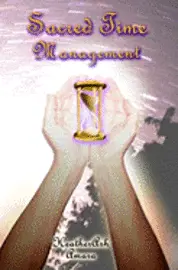 Heatherash Amara - Sacred Time Management, Häftad. Tillgänglighet: Lägg i varukorg