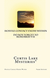Frank Anthony - Hostile Contact Enemy Within: Curtis Lake Mysteries(r), Häftad. Tillgänglighet: Lägg i varukorg