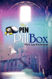 Mark Lee Kirchmeier - The Open Pill Box, Häftad. Tillgänglighet: Lägg i varukorg