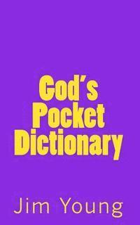 Jim Young - God's Pocket Dictionary, Häftad. Tillgänglighet: Lägg i varukorg