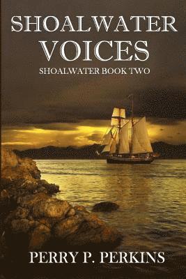 Perry P. Perkins - Shoalwater Voices: Shoalwater Book Two, Häftad. Tillgänglighet: Lägg i varukorg