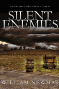 William Newman - Silent Enemies, Häftad. Tillgänglighet: Lägg i varukorg