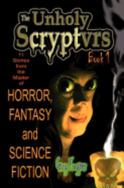 Gary Kuyper - The Unholy Scryptvrs: Book 1, Häftad. Tillgänglighet: Lägg i varukorg
