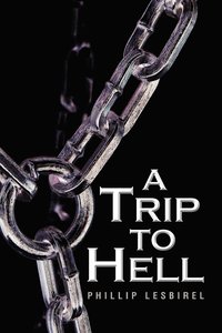 Trip to Hell