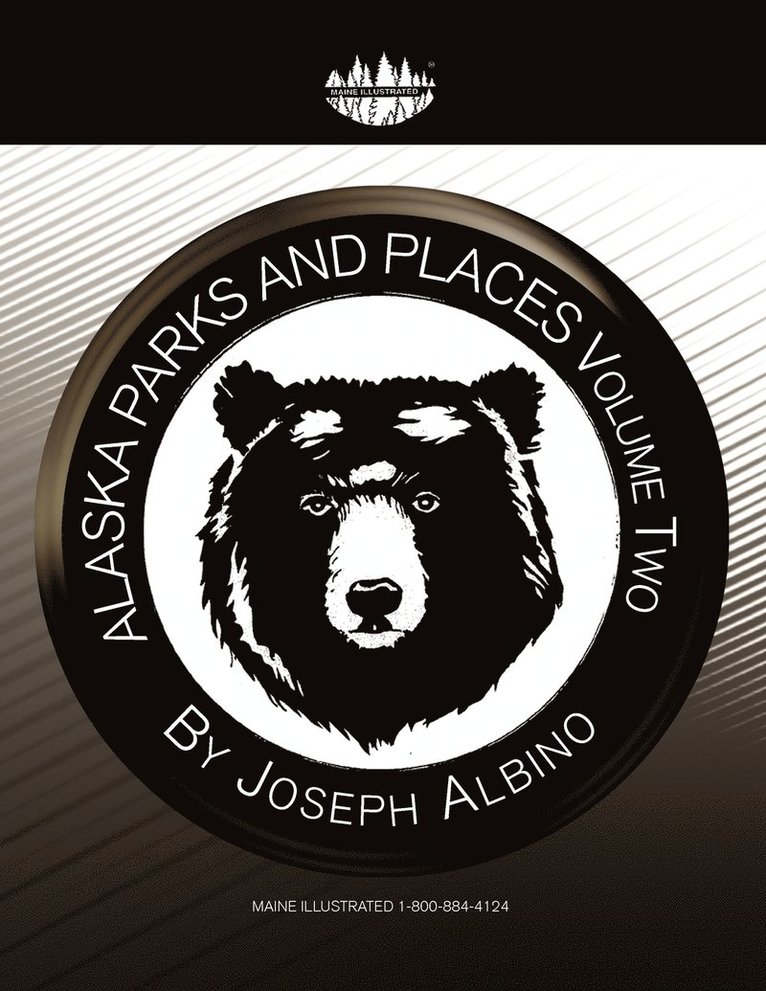 Joseph Albino - Alaska Parks and Places Vol 2, Häftad. Tillgänglighet: Lägg i varukorg