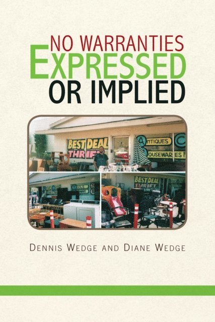 No Warranties Expressed or Implied