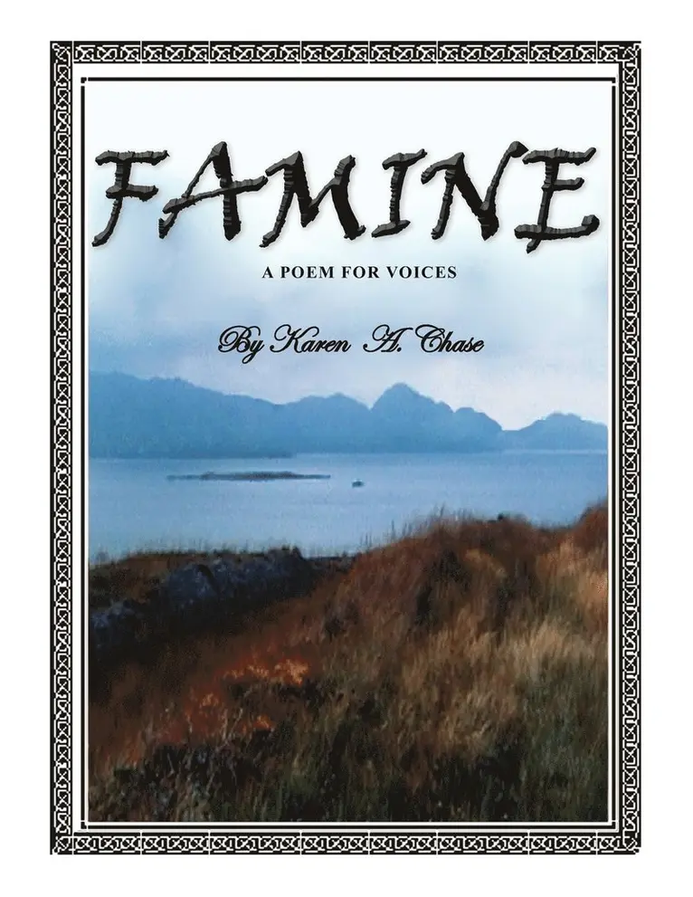 Karen A Chase - Famine, Häftad. Tillgänglighet: Lägg i varukorg