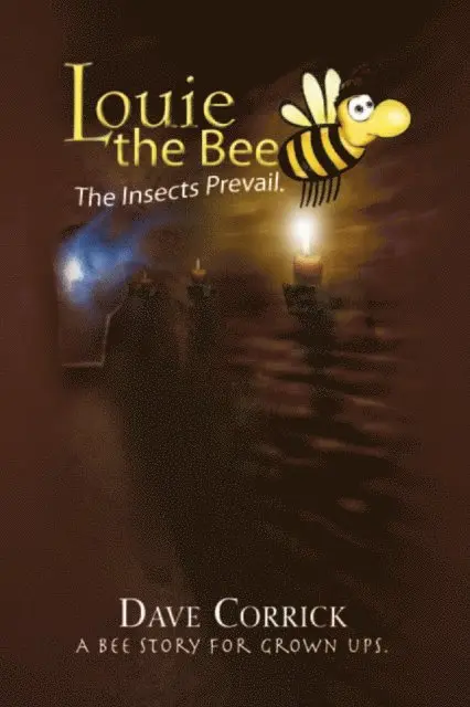 Dave Corrick - Louie the Bee, E-bok. Tillgänglighet: Lägg i varukorg