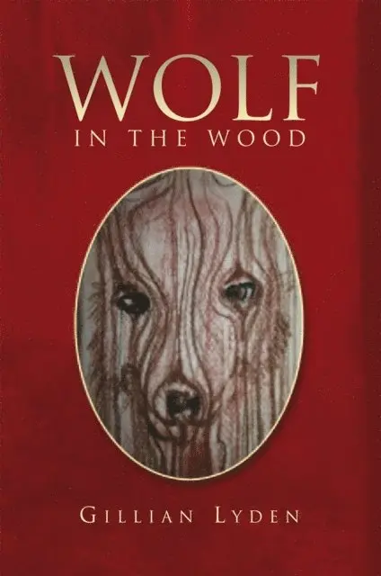 Gillian Lyden - Wolf in the Wood, E-bok. Tillgänglighet: Lägg i varukorg