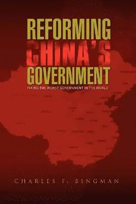 Charles F Bingman - Reforming China's Government, Häftad. Tillgänglighet: Lägg i varukorg