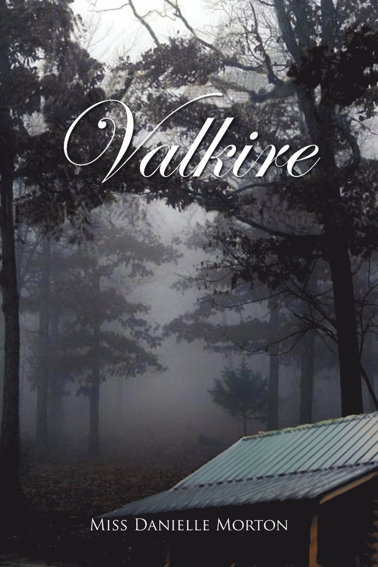 Danielle Morton - Valkire, Häftad