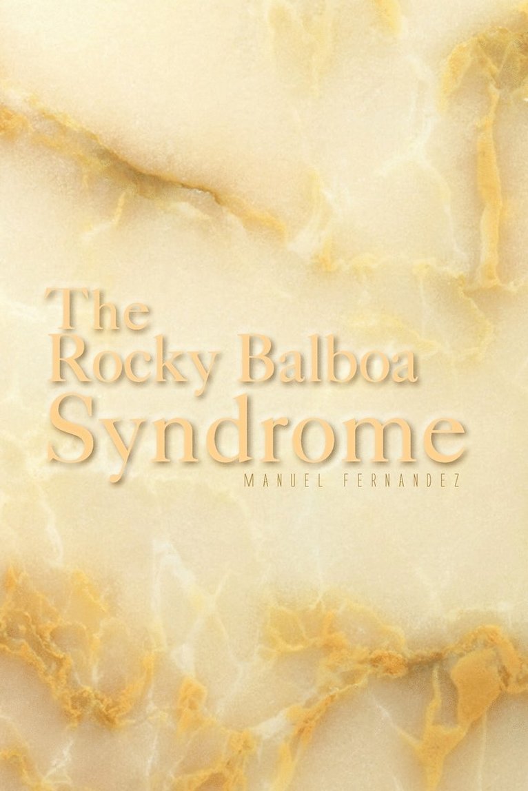 Manuel Fernandez - Rocky Balboa Syndrome, Häftad