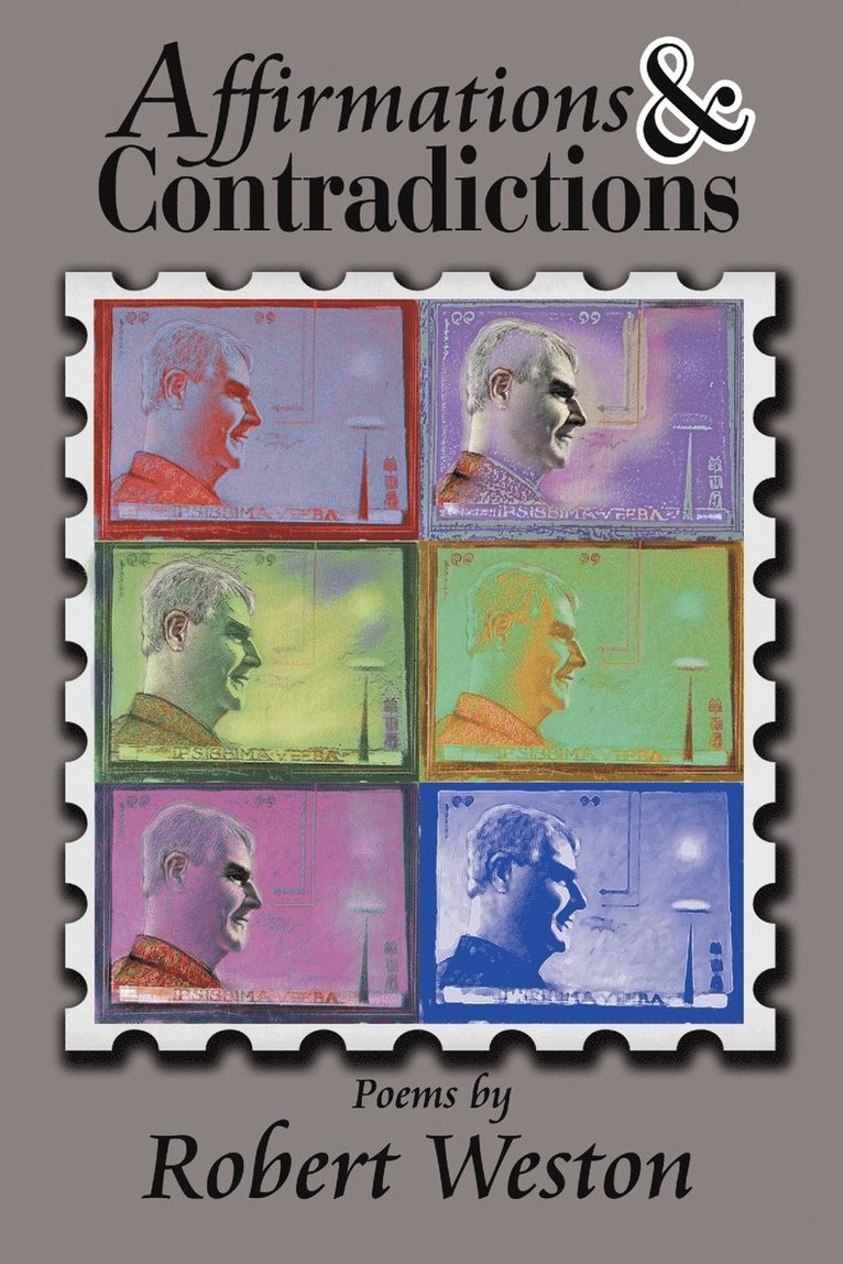 Robert Weston - Affirmations and Contradictions, Häftad. Tillgänglighet: Lägg i varukorg