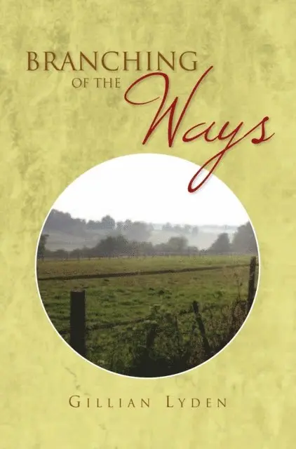 Gillian Lyden - Branching of the Ways, E-bok. Tillgänglighet: Lägg i varukorg