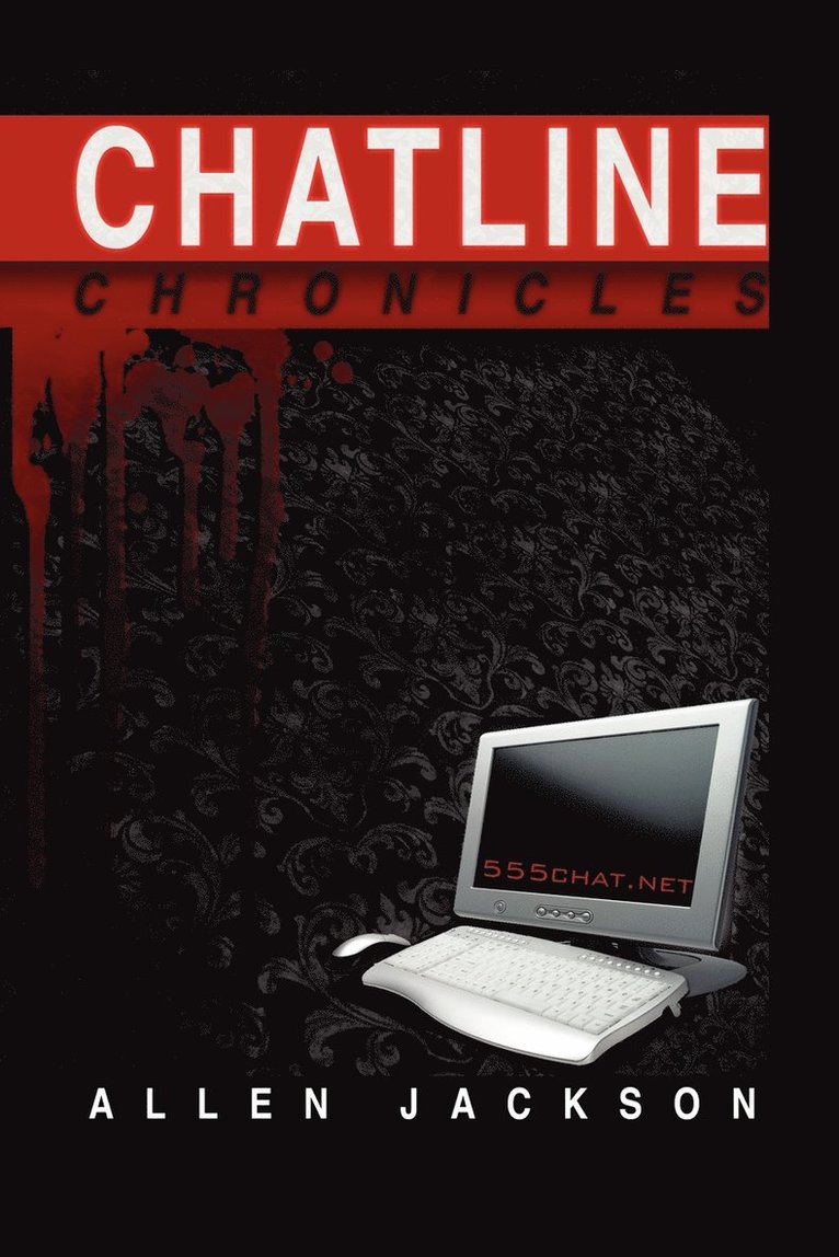Allen Jackson - Chatline Chronicles, Häftad