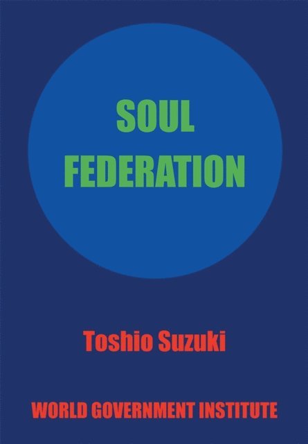 Toshio Suzuki - Soul Federation, E-bok