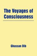 Voyages of Consciousness