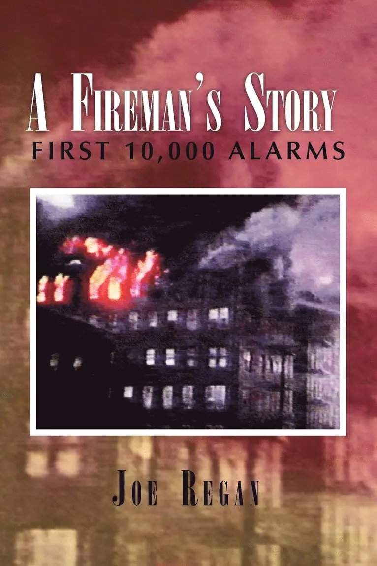Joe Regan - Fireman's Story, Häftad. Tillgänglighet: Lägg i varukorg