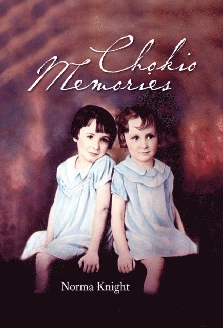 Norma Knight - Chokio Memories, E-bok