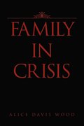 Family in Crisis