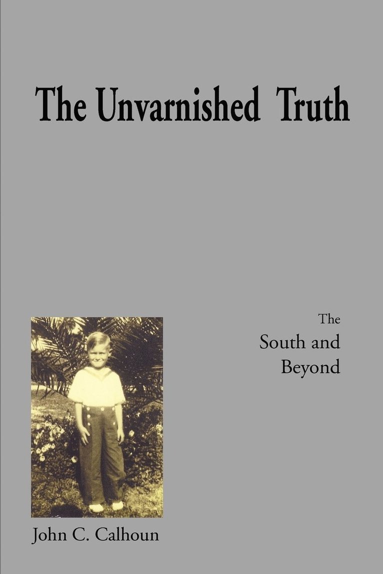 Unvarnished Truth