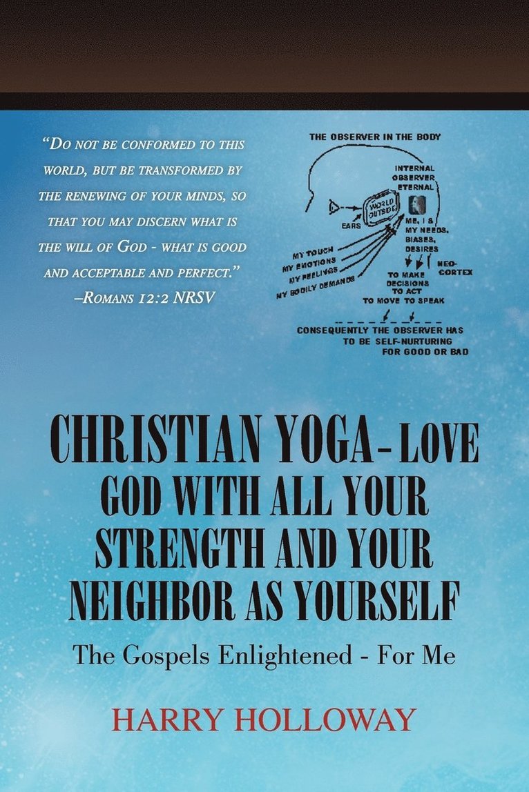 Harry Holloway - Christian Yoga - Love God with All Your Strength and Your Neighbor as Yourself, Häftad. Tillgänglighet: Lägg i varukorg